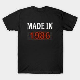 Made in 1986 T-Shirt